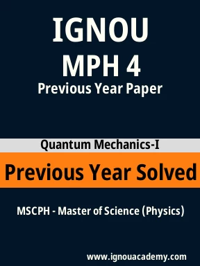 MPH 4 Previous Year Solved Question Paper